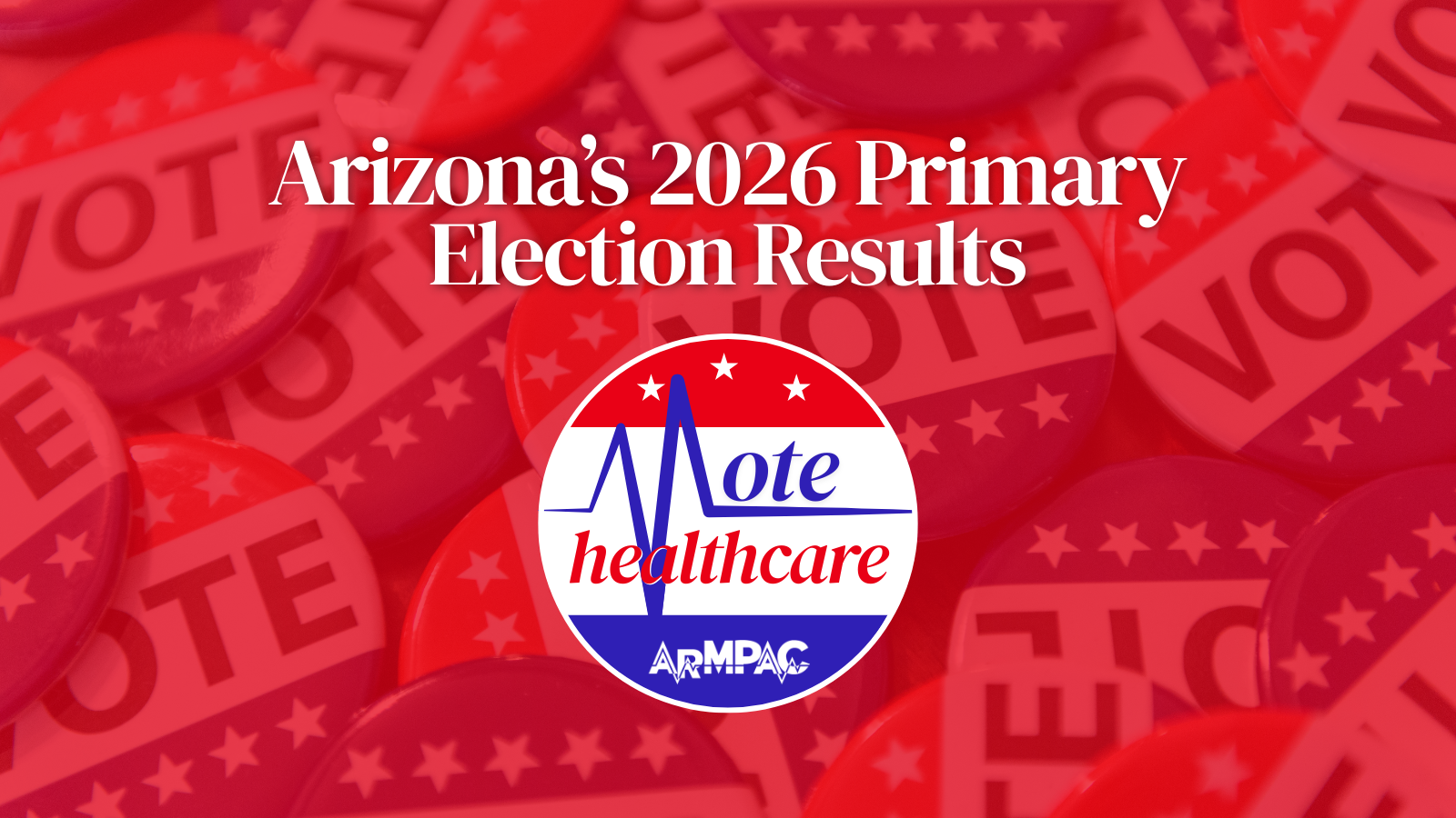 Arizona’s 2026 Primary Election, which brought voters to the polls on July 21, has set the stage for November’s competitive midterm election. The Arizona Medical Political Action Committee — the Arizona Medical […]